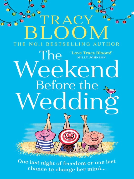 Title details for The Weekend Before the Wedding by Tracy Bloom - Wait list